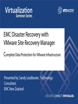 EMC Disaster Recovery with Vmware Site Recovery Manager