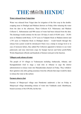 Cropping Areas in Dindigul and Madurai Districts on Friday.After Releasing the Water from the Dam in the Afternoon, Theni Collector K.S