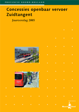 Concessies Openbaar Vervoer Zuidtangent Jaarverslag 2005