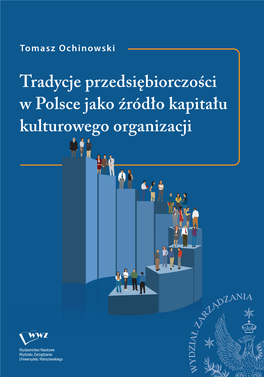 Tradycje Przedsiębiorczości W Polsce Jako Źródło Kapitału Kulturowego Organizacji