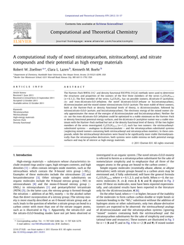 A Computational Study of Novel Nitratoxycarbon, Nitritocarbonyl, and Nitrate Compounds and Their Potential As High Energy Materials ⇑ Robert W