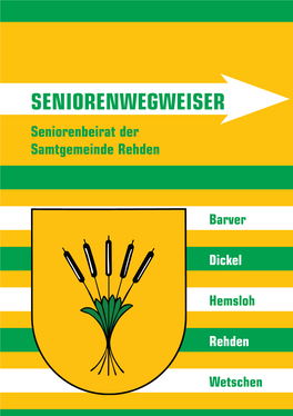 SENIORENWEGWEISER Seniorenbeirat Der Samtgemeinde Rehden