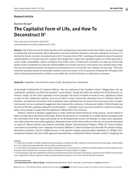 The Capitalist Form of Life, and How to Deconstruct It1 10.1515/Culture-2020-0012 Received December 20, 2019; Accepted June 23, 2020