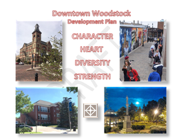 Downtown Woodstock Development Plan Character – Heart – Diversity – Strength