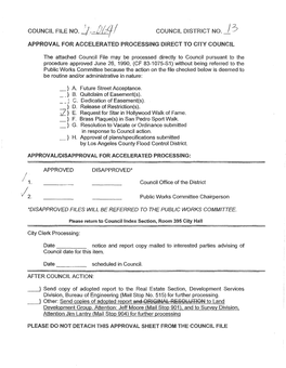 V{/ I COUNCIL DISTRICT NO. J 3 APPROVAL for ACCELERATED PROCESSING DIRECT to CITY COUNCIL