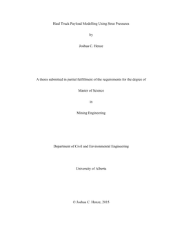 Haul Truck Payload Modelling Using Strut Pressures by Joshua C. Henze a Thesis Submitted in Partial Fulfillment of the Requireme