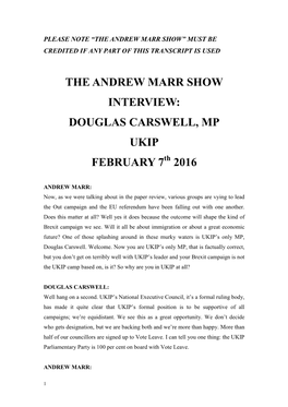 THE ANDREW MARR SHOW INTERVIEW: DOUGLAS CARSWELL, MP UKIP FEBRUARY 7Th 2016