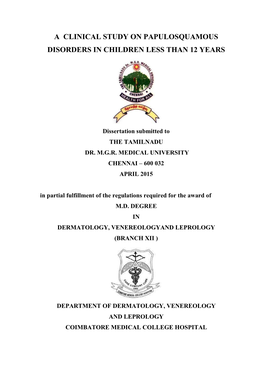 A Clinical Study on Papulosquamous Disorders in Children Less Than 12 Years