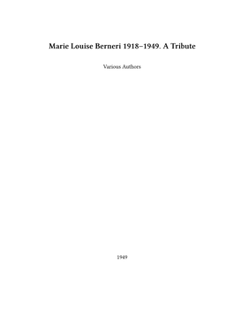 Marie Louise Berneri 1918–1949. a Tribute