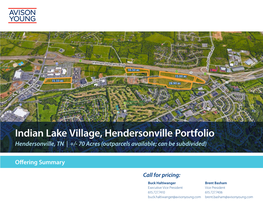 Indian Lake Village, Hendersonville Portfolio Hendersonville, TN | +/- 70 Acres (Outparcels Available; Can Be Subdivided)