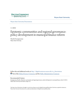 Epistemic Communities and Regional Governance: Policy Development in Municipal Finance Reform Shanthi Karuppusamy Wayne State University