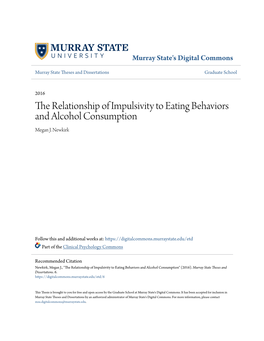 The Relationship of Impulsivity to Eating Behaviors and Alcohol Consumption Megan J