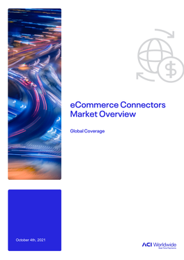 Ecommerce Connectors Market Overview