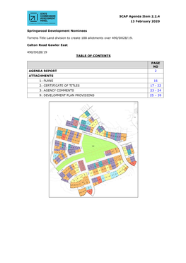 SCAP Agenda Item 2.2.4 13 February 2020 Springwood Development Nominees Torrens Title Land Division to Create 188 Allotments