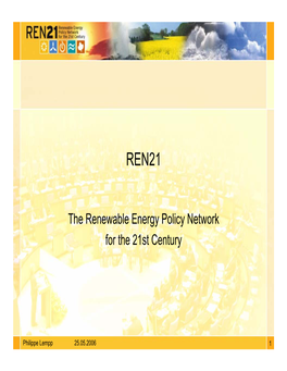The Renewable Energy Policy Network for the 21St Century