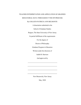 TEACHER INTERPRETATION and APPLICATION of GRAPHED BEHAVIORAL DATA THROUGHOUT the RTI PROCESS by COLLEEN PATRICIA ANN BELMONTE