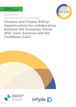 Opportunities for Collaboration Between the European Union (EU), Latin America and the Caribbean (LAC) EU-LAC Fundation