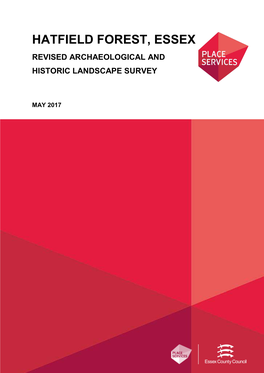 Hatfield Forest, Essex Revised Archaeological & Historic Landscape