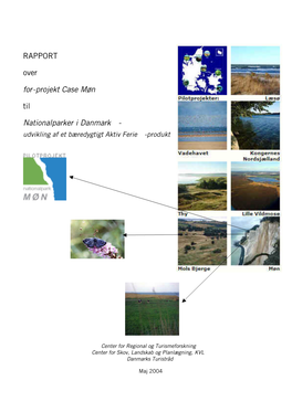 RAPPORT Over For-Projekt Case Møn Til Nationalparker I Danmark