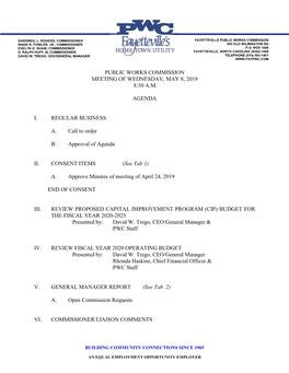 PUBLIC WORKS COMMISSION MEETING of WEDNESDAY, MAY 8, 2019 8:30 A.M. AGENDA I. REGULAR BUSINESS A. Call to Order B. Approval of A