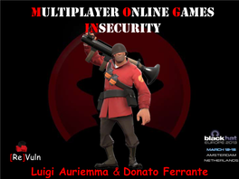 Multiplayer Online Games Insecurity
