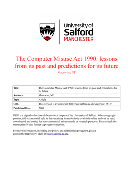 The Computer Misuse Act 1990: Lessons from Its Past and Predictions for Its Future Macewan, NF