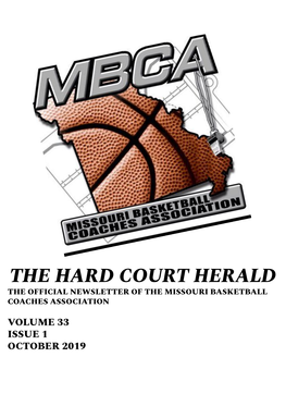 The Hard Court Herald the Official Newsletter of the Missouri Basketball Coaches Association