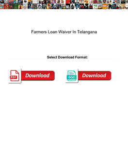 Farmers Loan Waiver in Telangana