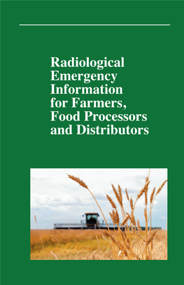 Radiological Emergency Information for Farmers, Food Processors and Distributors