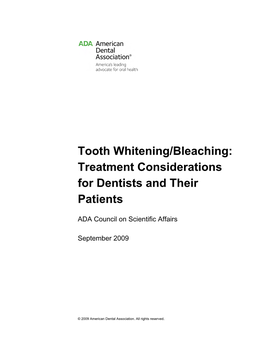 Tooth Whitening/Bleaching: Treatment Considerations for Dentists and Their Patients