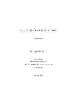 Music Genre Recognition 4 2.1 Overview