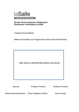 Escola Tècnica Superior D'enginyeria Electrònica I Informàtica La Salle Trabajo Final De Máster Máster Universitario En