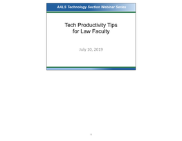 Tech Productivity Tips for Law Faculty