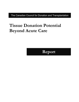 Tissue Donation Potential Beyond Acute Care