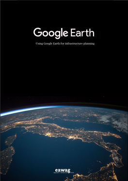 Google Earth for Infrastructure Planning