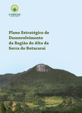 Corede Alto Da Serra Do Botucaraí, (Um Dos Mais Pobres Do RS) Com O Serra (O Mais Rico)