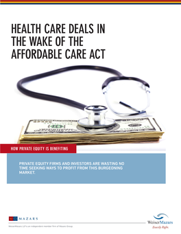 Health Care Deals in the Wake of the Affordable Care Act