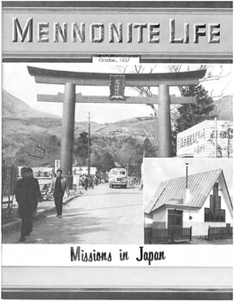 Müaim Ln Japan Published in the Interest O F the Best in the Religious, Socicd, and Economic Phases of Mennonite Culture