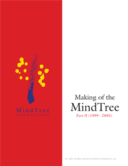 The Making of Mindtree, the Founders Never Thought of Asking Him in As He Was Considered to Be Doing Too Well for Himself