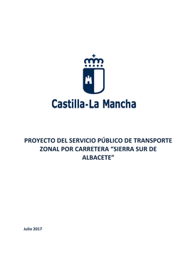 Proyecto Del Servicio Público De Transporte Zonal Por Carretera “Sierra Sur De Albacete”