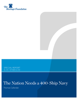 The Nation Needs a 400-Ship Navy Thomas Callender ﻿