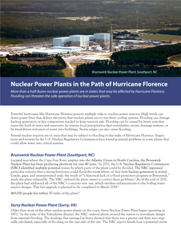 Nuclear Power Plants in the Path of Hurricane Florence More Than a Half Dozen Nuclear Power Plants Are in States That May Be Affected by Hurricane Florence