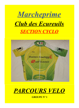 Marcheprime Club Des Ecureuils SECTION CYCLO