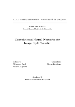 Convolutional Neural Networks for Image Style Transfer