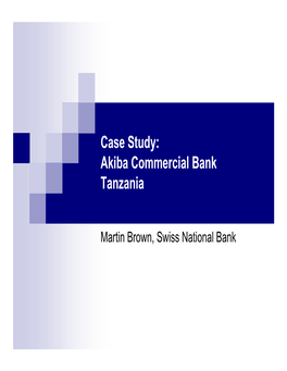 Case Study: Akiba Commercial Bank Tanzania