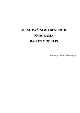 Menų Pažinimo Bendroji Programa Dailės Modulis