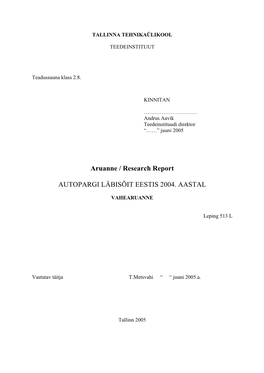 Aruanne / Research Report AUTOPARGI LÄBISÕIT EESTIS 2004. AASTAL