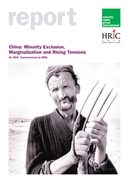 China: Minority Exclusion, Marginalization and Rising Tensions by HRIC
