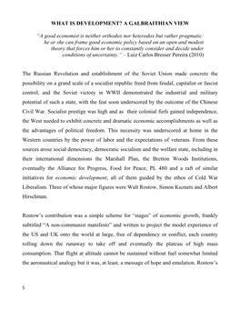 WHAT IS DEVELOPMENT? a GALBRAITHIAN VIEW “A Good Economist Is Neither Orthodox Nor Heterodox but Rather Pragmatic: He Or She C