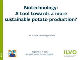 Biotechnology: a Tool Towards a More Sustainable Potato Production?